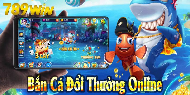 Bắn cá đổi thưởng - “Huyền thoại” đã trở lại 