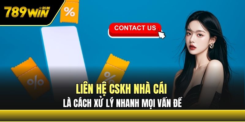 Liên hệ CSKH nhà cái là cách xử lý nhanh mọi vấn đề Liên hệ CSKH nhà cái là cách xử lý nhanh mọi vấn đề